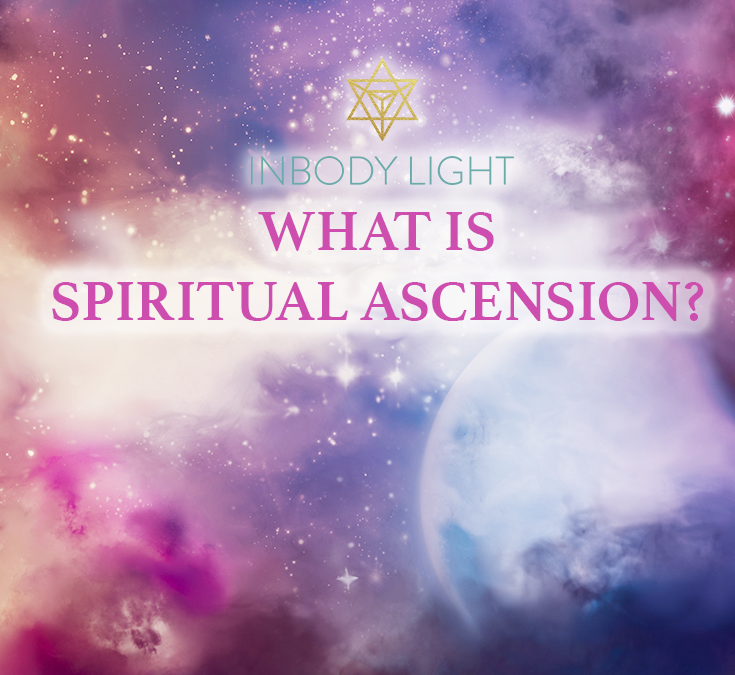 What is Spiritual Ascension?